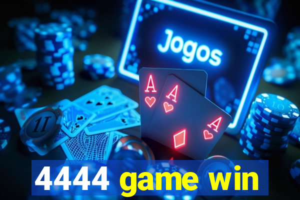 4444 game win